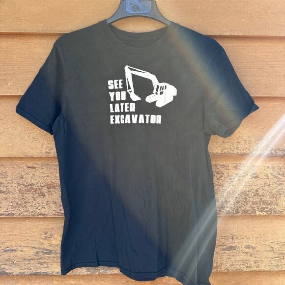 See You Later Excavator Funny Black Graphic Cotton Tee Shirt - Picture 2 of 11
